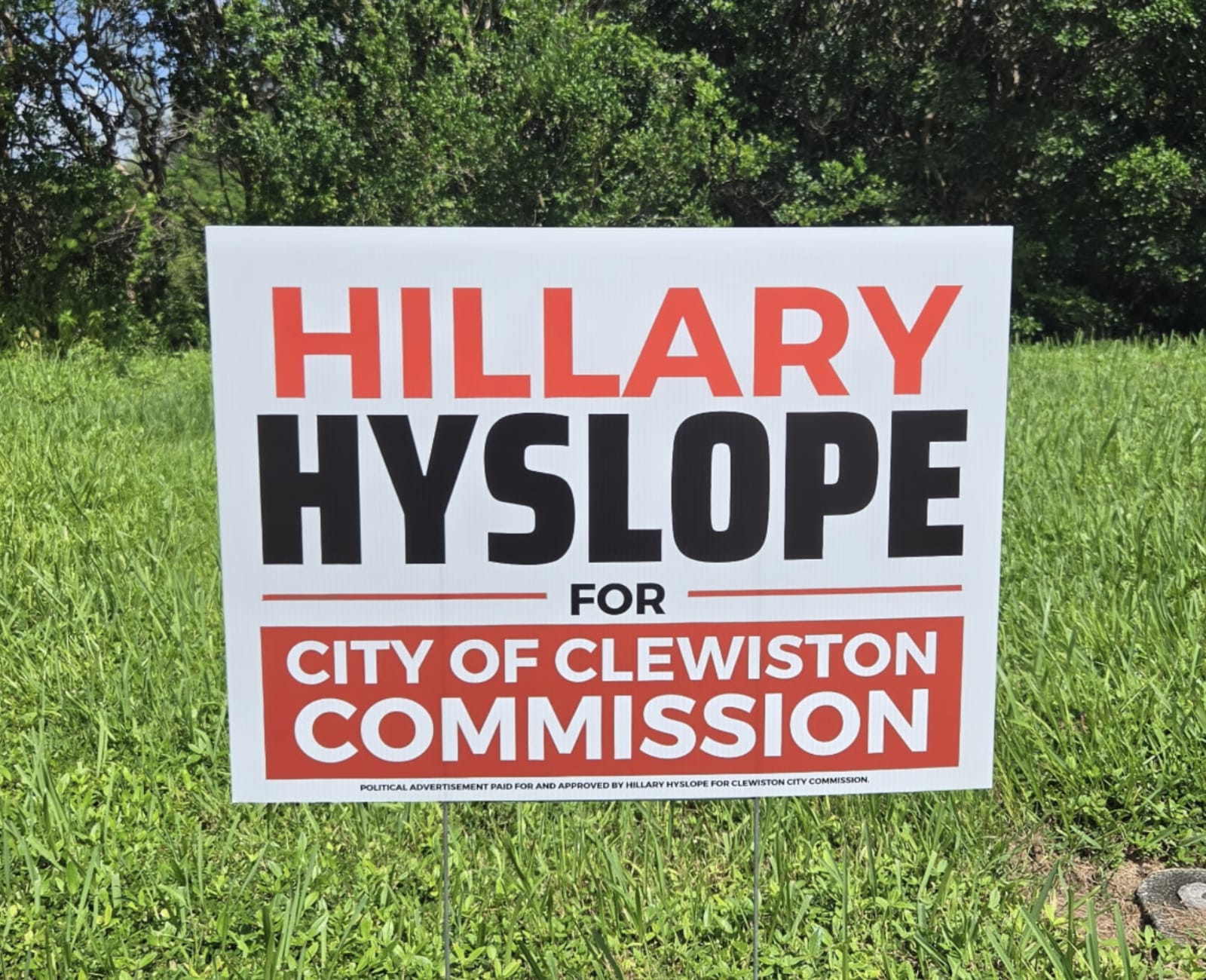 Campaign yard sign for Hillary Hyslope, City of Clewiston Commission, printed in Fort Myers